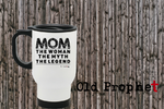 MOM THE LEGEND - oldprophet.com