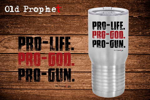 PRO-LIFE   PRO-GOD - oldprophet.com