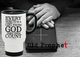 EVERY MINUTE IS FROM GOD - oldprophet.com