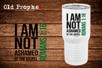 I NOT ASHAMED OF THE GOSPELL - oldprophet.com