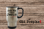 ASK ME ABOUT JESUS - oldprophet.com