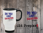 DO YOU HAVE SALVATION - oldprophet.com