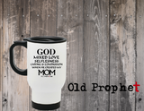 GOD CREATED MY MOM - oldprophet.com