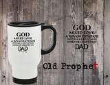 GOD CREATED MY DAD - oldprophet.com