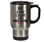 KEEP CALM & PREACH THE WORD - oldprophet.com