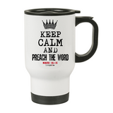 KEEP CALM & PREACH THE WORD - oldprophet.com