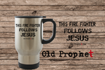 THIS FIREFIGHTER FOLLOWS JESUS - oldprophet.com