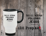 THIS U.S. VETERAN FOLLOWS JESUS - oldprophet.com