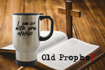 I AM ALWAYS WITH YOU - oldprophet.com