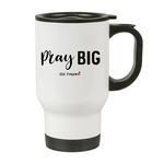 PRAY BIG - oldprophet.com