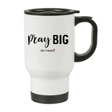 PRAY BIG - oldprophet.com