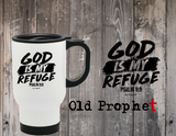 GOD IS MY REFUGE - oldprophet.com