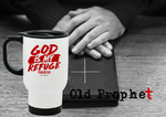 GOD IS MY REFUGE - oldprophet.com