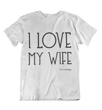 Mens t shirts I love my wife - oldprophet.com