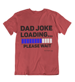 Mens t shirt Dad joke loading - oldprophet.com