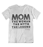 Womens t shirts Mom the legend - oldprophet.com