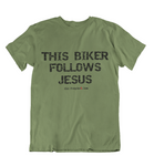 Mens t shirt This biker follows JESUS - oldprophet.com