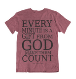 Womens t shirts Every minute is from GOD - oldprophet.com