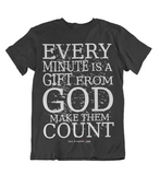 Womens t shirts Every minute is from GOD - oldprophet.com