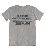 Mens t shirts Old School Conservative - oldprophet.com