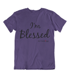 Womens t shirts I'm Blessed - oldprophet.com