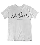 Womens t shirts Mother - oldprophet.com