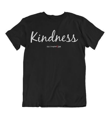 Mens t shirts Kindness - oldprophet.com