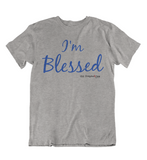 Mens t shirts I'm blessed - oldprophet.com