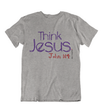 Mens t shirt Think JESUS - oldprophet.com