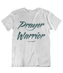 Womens t shirts Prayer warrior - oldprophet.com