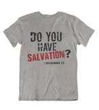 Womens t shirts Do you have salvation - oldprophet.com