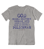 Mens t shirts  GOD created the policeman - oldprophet.com