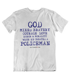 Mens t shirts  GOD created the policeman - oldprophet.com