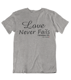Mens t shirts Love never fails - oldprophet.com