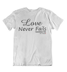 Mens t shirts Love never fails - oldprophet.com