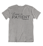 Mens t shirts Love is patient - oldprophet.com