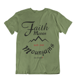 Mens t shirts Faith moves mountains - oldprophet.com