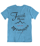 Womens t shirts Faith can moves mountains - oldprophet.com