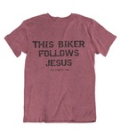 Womens t shirts This biker follows JESUS - oldprophet.com