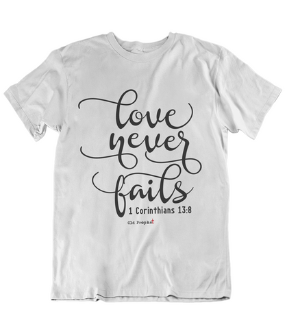 Mens t shirts Love never fails - oldprophet.com