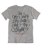 Womens t shirts Walk by faith not by sight - oldprophet.com