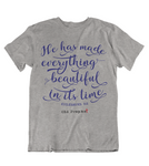 Womens t shirts He has made everything beautiful in his time - oldprophet.com