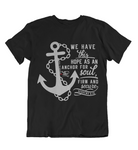 Mens t shirt Hope as an anchor for my soul - oldprophet.com