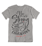 Womens t shirts Be strong and courageous - oldprophet.com