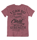 Womens t shirts I can do all things through CHRIST - oldprophet.com