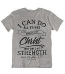 Mens t shirts I can do all things through CHRIST who strengthens me - oldprophet.com