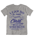 Mens t shirts I can do all things through CHRIST who strengthens me - oldprophet.com