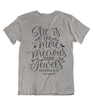 Womens t shirts She is more precious than gold - oldprophet.com