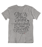Womens t shirts She is more precious than gold - oldprophet.com