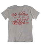 Womens t shirts Her children arise and call her blessed - oldprophet.com